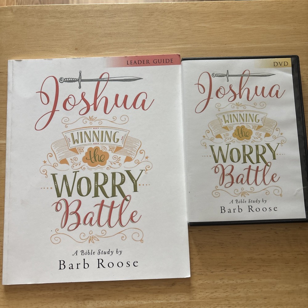 Joshua DVD & Leader Guide Lot by Barb Roose Winning the Worry Battle Study
