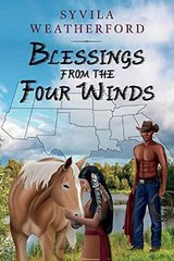 Blessings From The Four Winds – Paperback, by Weatherford Syvila – Very Good