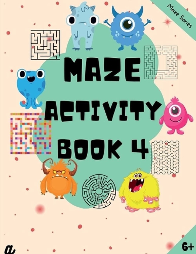 Maze Puzzles for All – Book 4 – 100 Mazes (6-8 years, 8-10 years, 10-12 years) b