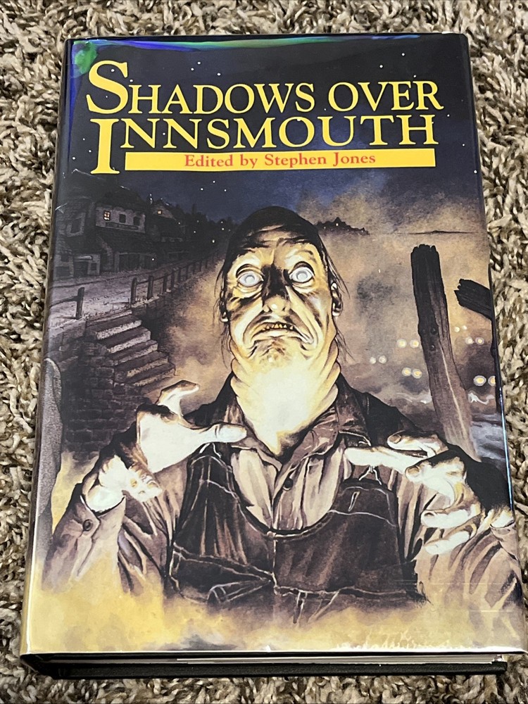 Stephen Jones *RARE* Shadows Over Innsmouth – Lovecraft – 1994 – 1st Print – LTD