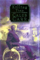 Killing Time – Hardcover By Carr, Caleb – VERY GOOD