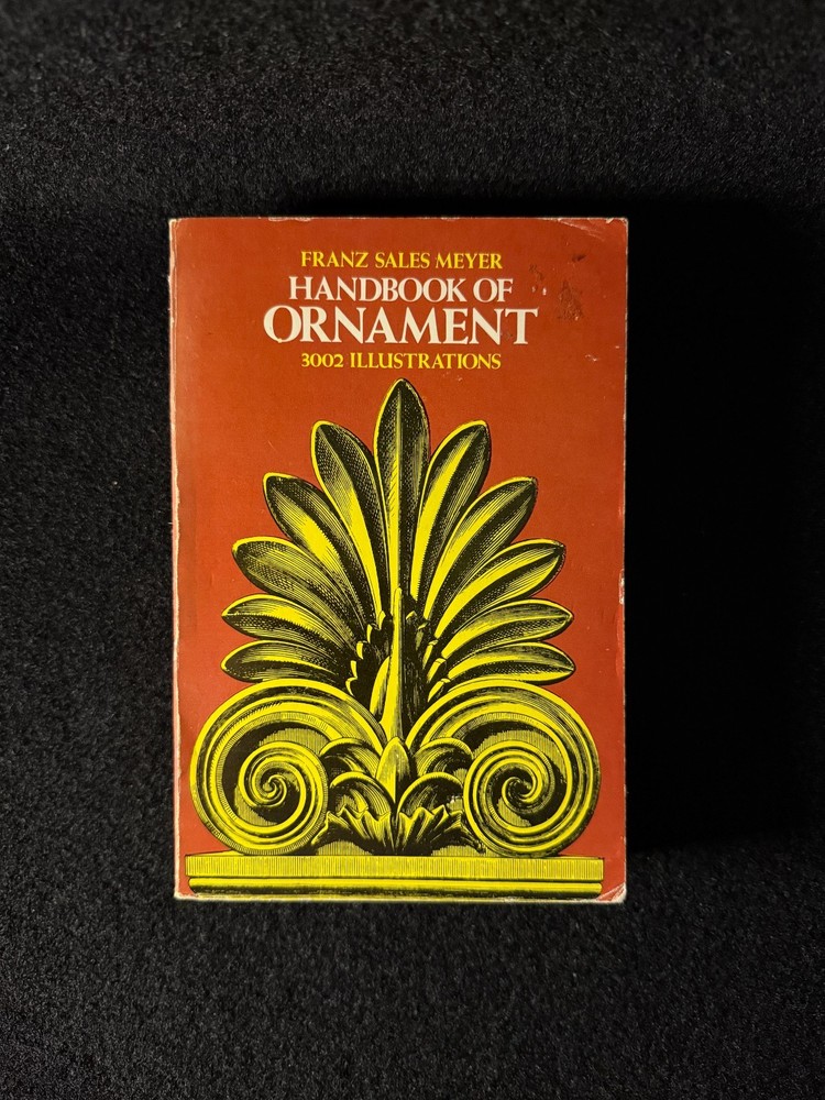 Handbook Of Ornament 3002 Illustrations by Franz Sales Meyer (Paperback)