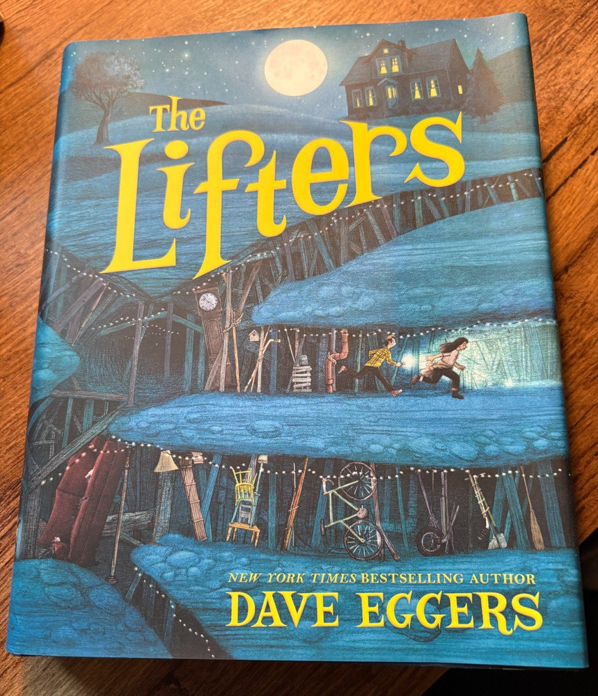 Dave Eggers THE LIFTERS 1st Edition 1st Printing Hardcover NEW