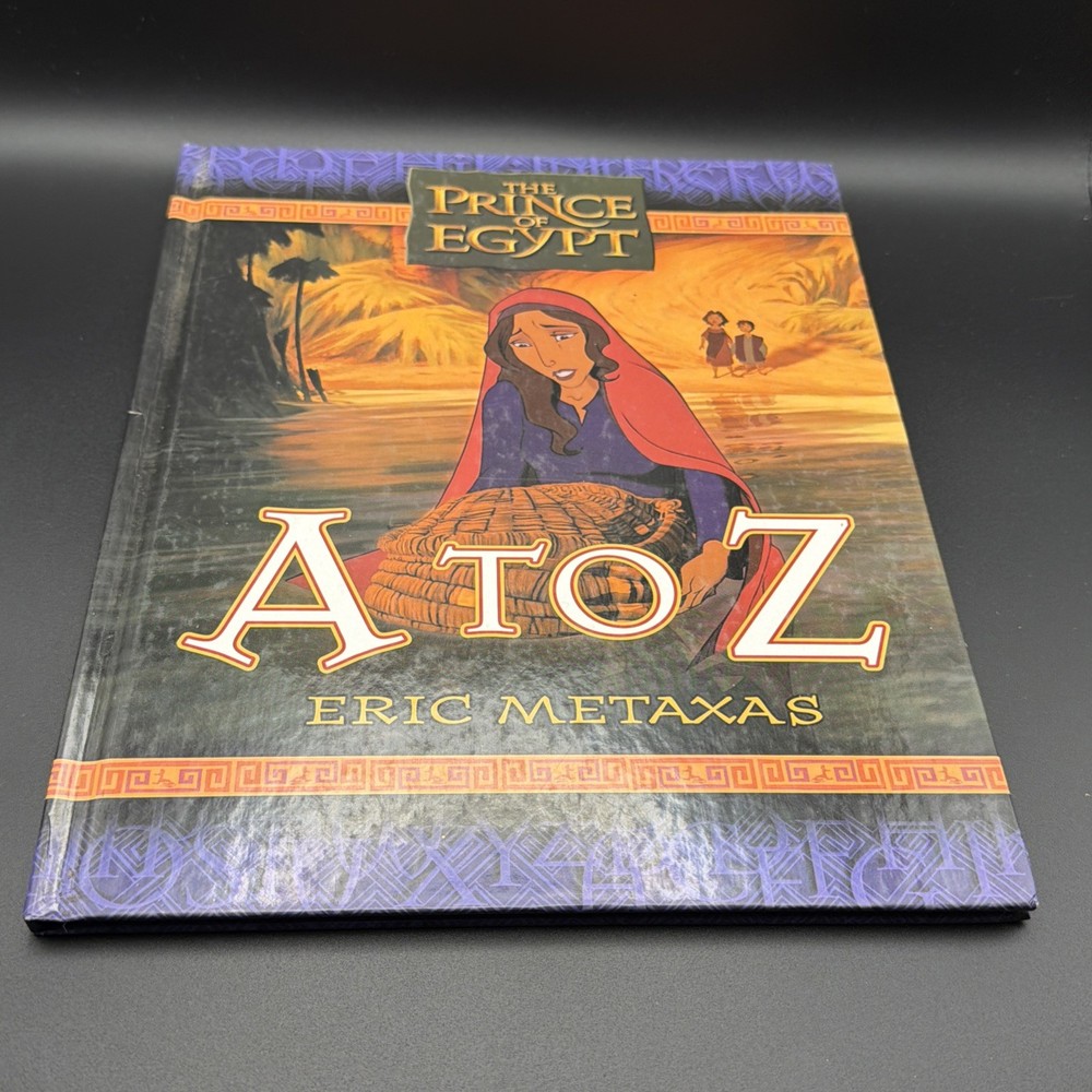 The Prince of Egypt: A to Z – Hardcover By Metaxas, Eric