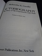 Mohandas K. Gandhi Autobiography