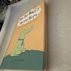 Liz Climo I’m So Happy You’re Here (Hardback)