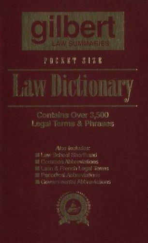 Pocket Size Law Dictionary Burgundy by Gilbert Law Summaries