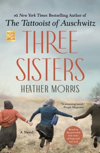 Three Sisters: A Novel – Paperback By Morris, Heather – GOOD