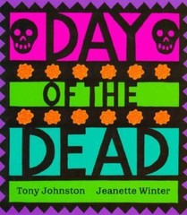 Day of the Dead by Tony Johnston