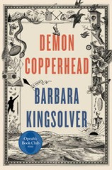 Demon Copperhead: A Novel – Hardcover By Kingsolver, Barbara – VERY GOOD