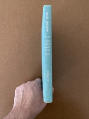 The Old Man and the Sea by Ernest Hemingway – Scribner’s HC – 1952 copyright