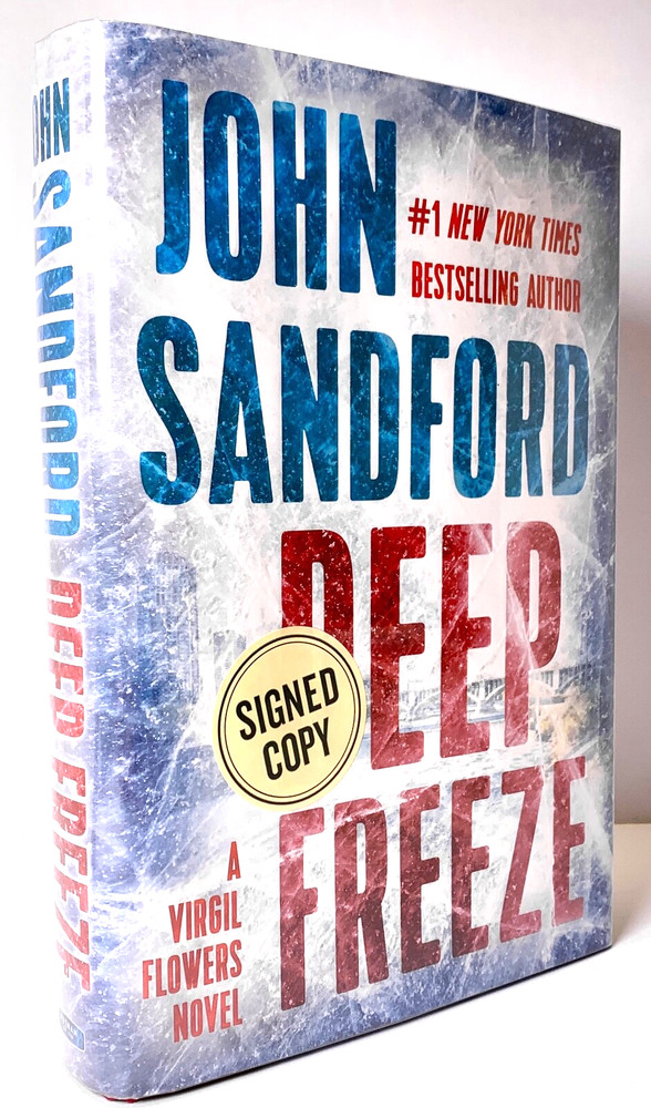 Deep Freeze SIGNED by John Sandford 2017 1st ed 1st print HCDJ in Mylar