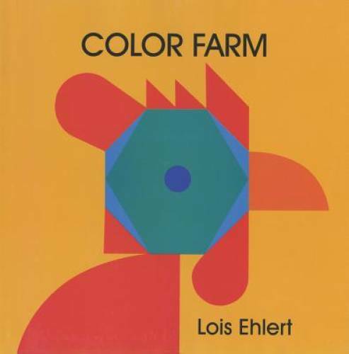 Color Farm – Hardcover By Ehlert, Lois – GOOD