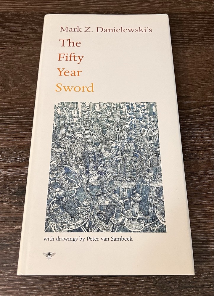 SIGNED Mark Z. Danielewski The Fifty Year Sword TRUE First Edition As-New +photo