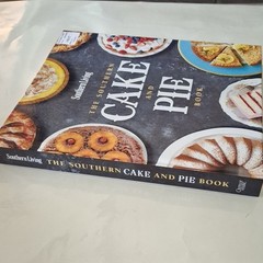 Southern Living The Southern Cake and Pie Book HC 1st Ed Illus Oxmoor 2017