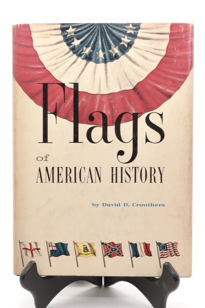 Flags of American History 1962 HCDJ Colonial Revolutionary Civil War Gadsen Flag