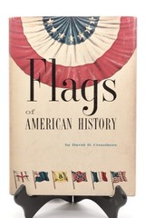 Flags of American History 1962 HCDJ Colonial Revolutionary Civil War Gadsen Flag