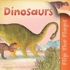 Flip the Flaps: Dinosaurs Paperback Judy Allen
