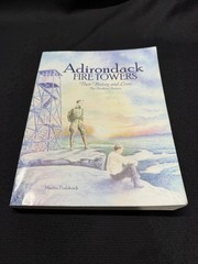 Adirondack Fire Towers by Martin Podskoch, 2005, Signed 1st Edition, Paperback
