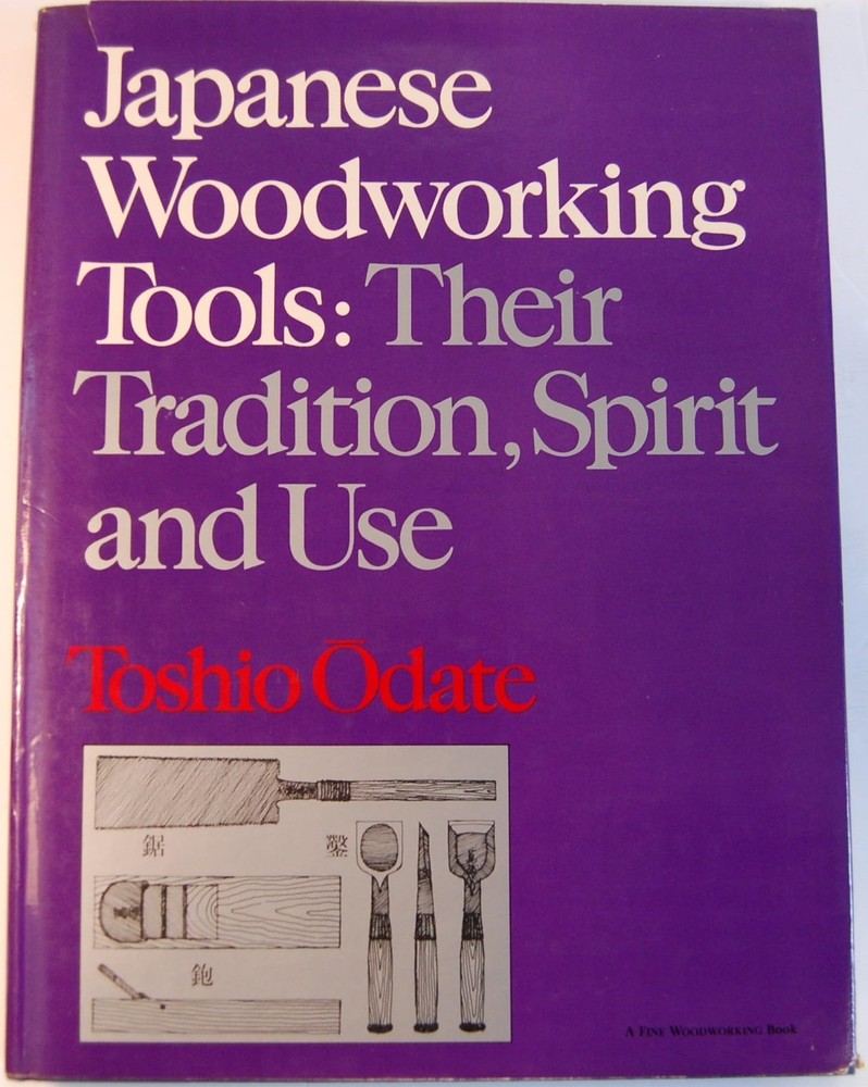 Japanese Woodworking Tools: Their Tradition, Spirit, and Use Brian Gulick|To…