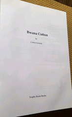 Bwana Cotton by Cotton Gordon (1996, Hardcover) w/DJ) SIGNED LIMITED EDITION