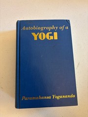 Autobiography of a Yogi Paramahansa Yogananda 1968 Self-Realization Fellowship