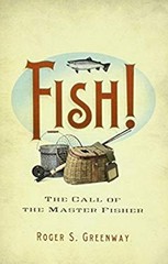 Fish: The Call of the Master Fisher