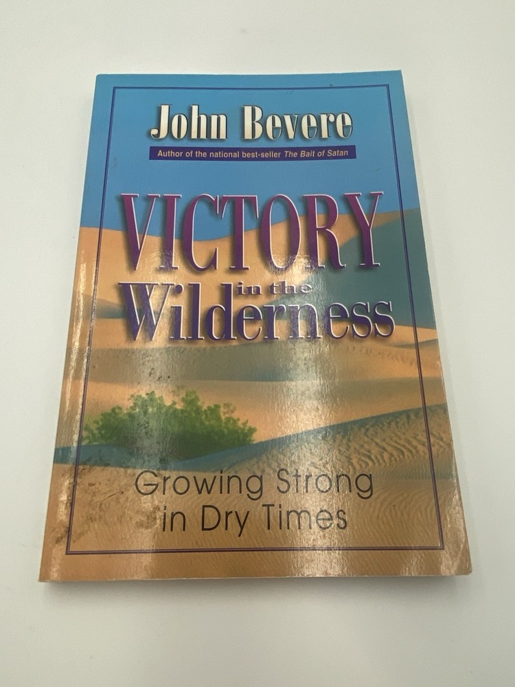 Victory in the Wilderness Paperback John Bevere