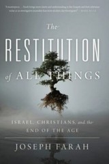 The Restitution of All Things: Israel, Chri- 1944229507, Joseph Farah, hardcover