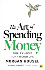 by Morgan Housel The Art of Spending Money Paperback Book FREE SHIP USA ITEM