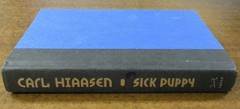 Carl Hiaasen „Sick Puppy” Hardcover Book (2000) First Edition