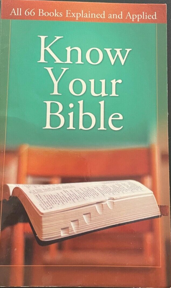 Value Bks.: Know Your Bible : All 66 Books Explained and Applied by Paul Kent…
