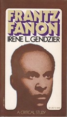 Frantz Fanon;: A critical study