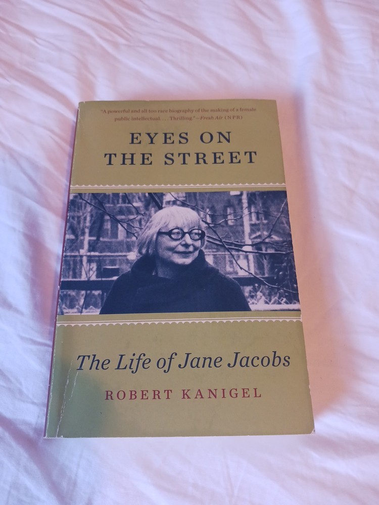 Eyes on the Street | Jane Jacobs Biography Urban Planning History
