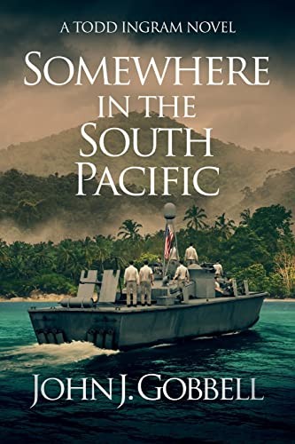 Somewhere in the South Pacific: 7 (…, Gobbell, John J