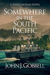 Somewhere in the South Pacific: 7 (…, Gobbell, John J