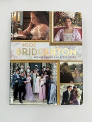Inside Bridgerton Betsy Beers and Shonda Rhimes 2022 Hardcover And 4 PB Books