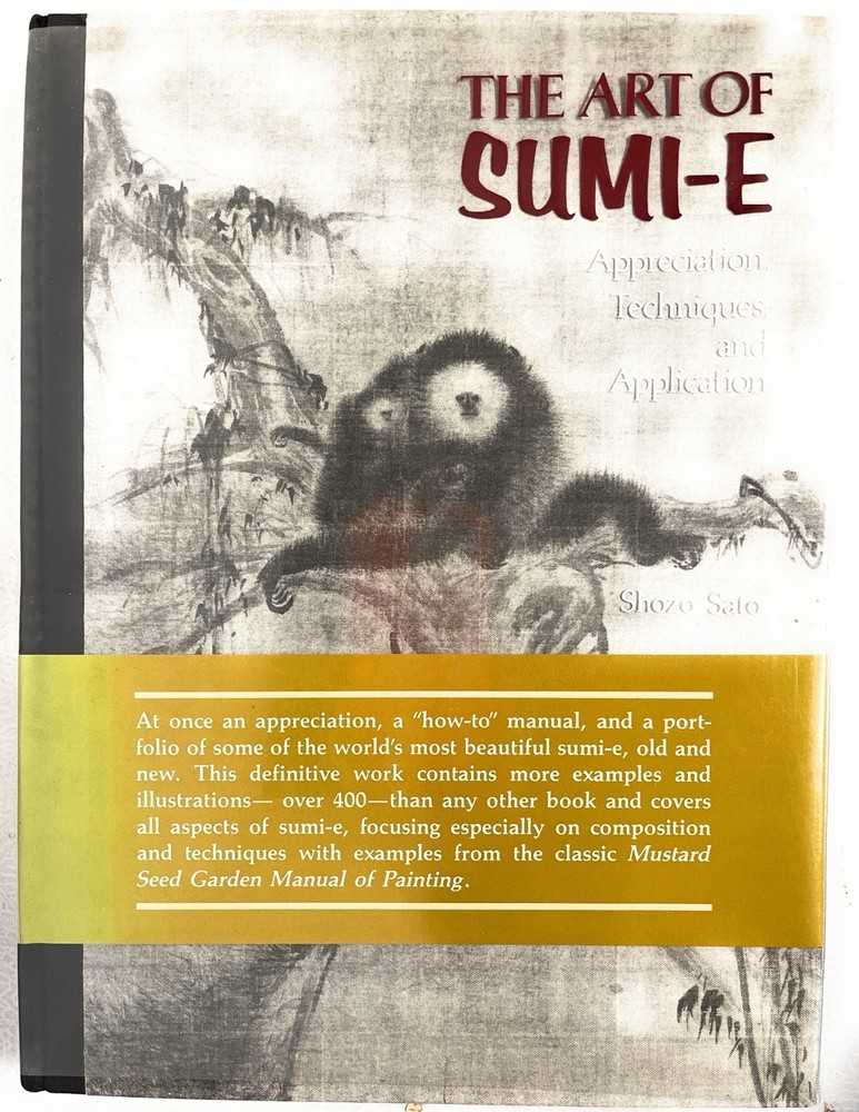 Art of Sumi-E : Appreciation, Techniques, and Application (1984 hc/dj G)