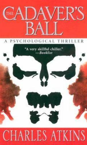 The Cadaver’s Ball – Mass Market Paperback By Atkins, Charles- Free Shipping