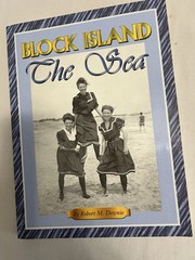 Block Island: The Sea SIGNED by Robert Downie (Rhode Island history)
