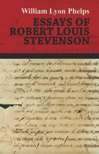 William Lyon Phelps Essays of Robert Louis Stevenson (Paperback) (UK IMPORT)