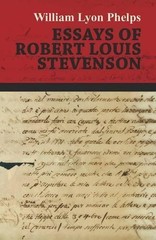 William Lyon Phelps Essays of Robert Louis Stevenson (Paperback) (UK IMPORT)
