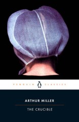 The Crucible: A Play in Four Acts – Paperback By Miller, Arthur – GOOD