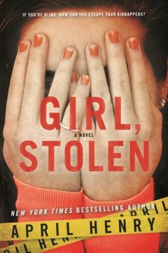 Girl, Stolen: A Novel – Paperback By Henry, April – VERY GOOD