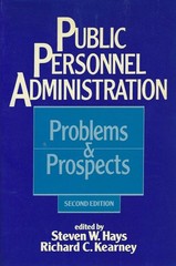 Public Personnel Administration by Richard C. Kearney and Steven W. Hays (1989)