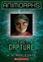 Animorphs #6: The Capture – Paperback By Applegate, K.A. – VERY GOOD