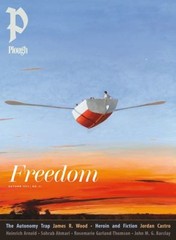 Plough Quarterly No. 41 – Freedom Paperback