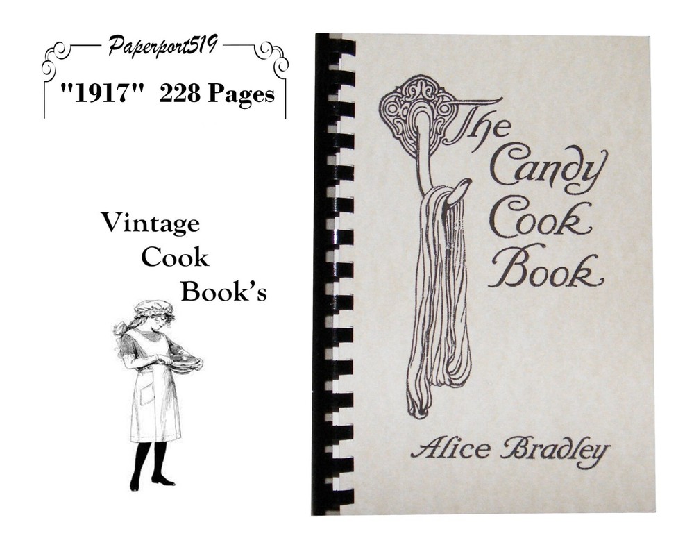 The Candy Cook Book „1917” 228 Pages