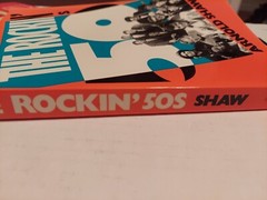 The Rockin’ 50’s By Arnold Shaw – Like New 1987 paperback