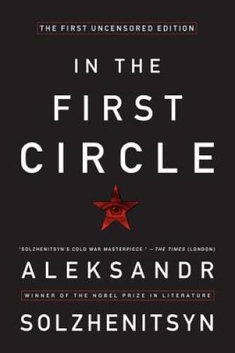 In the First Circle – Paperback By Aleksandr I. Solzhenitsyn – GOOD